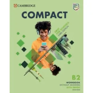 COMPACT B2 FIRST FOR SCHOOLS WORKBOOK