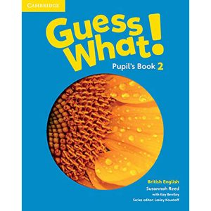 GUESS WHAT! N°2 PUPIL'S BOOK