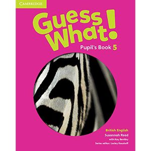 GUESS WHAT! N°5 PUPIL'S BOOK