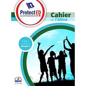 PROTECT ED CAHIER DE L'ELEVE NIVEAU 2