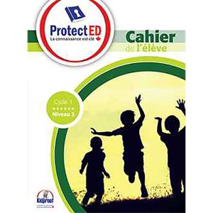 PROTECT ED CAHIER DE L'ELEVE NIVEAU 3