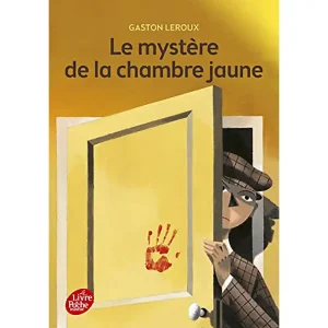 LE MYSTERE DE LA CHAMBRE JAUNE