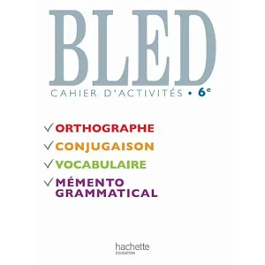 BLED 6° CAHIER D'ACTIVITES