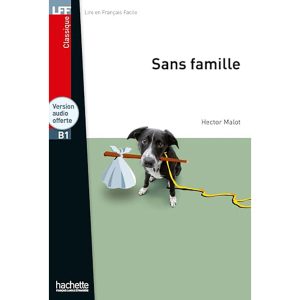 SANS FAMILLE LECTURE FACILE B1 + CD