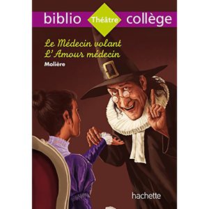 LE MEDECIN VOLANT,L'AMOUR MEDECIN BIBLIOCOLLEGE