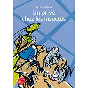 UN PRIVE CHEZ LES INSECTES