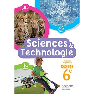 SCIENCES ET TECHNOLOGIE 6 EME