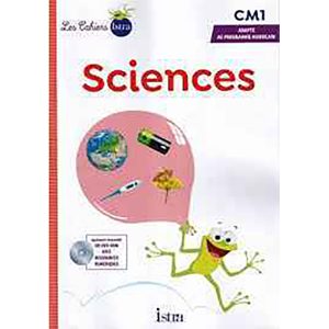 LES CAHIERS ISTRA SCIENCES ET TECHNOLOGIE CM1 MAROC 2