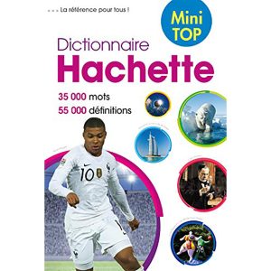 DIC HACHETTE MINITOP FRA/FRA 35000 MOTS