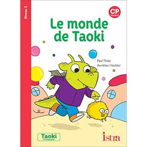 TAOKI ET COMPAGNIE ALBUM N°6 LE MONDE DE TAOKI
