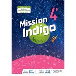 MATHS MISSION INDIGO 4° LIVRE DE L'ELEVE CYCLE 4 2020