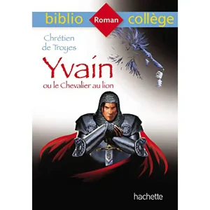 YVAIN OU LE CHEVALIER AU LION  BIBLIOCOLLEGE