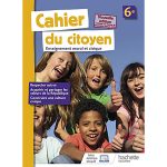 CAHIER DU CITOYEN CYCLE 3 6EME EMC 2019
