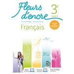 FRANCAIS 3° FLEURS D'ENCRE CYCLE 4 2020