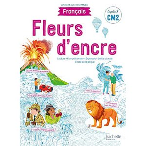 FRANCAIS CM2 FLEURS D'ENCRE CYCLE 3 2021
