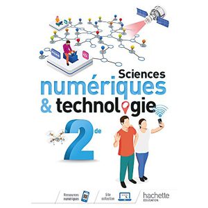 SCIENCES NUMERIQUES ET TECHNOLOGIE 2DE