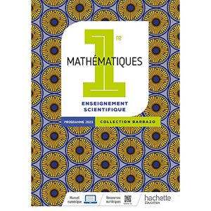 MATHEMATIQUES BARBAZO 1ER SPECIALITE LIVRE ELEVE 2023