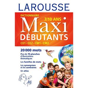 DIC LAROUSSE : MAXI DEBUTANTS 7/10 N.E