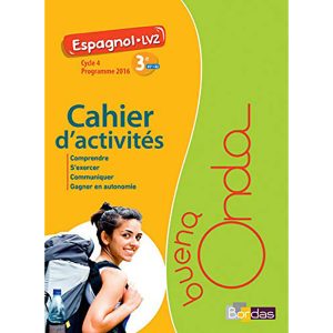 BUENA ONDA ESPAGNOL LV2 3° CAHIER D'ACTIVITES 2017
