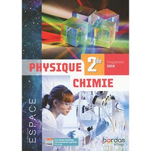 PHYSIQUE CHIMIE 2° C. ESPACE 2019