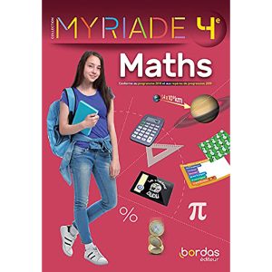 MATHEMATIQUES COLL.MYRIADE 4° BORDAS 2021