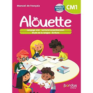 FRANCAIS CM1 ALOUETTE MANUEL 2023