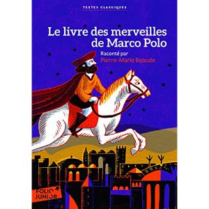 LE LIVRE DES MERVEILLES DE MARCO POLO
