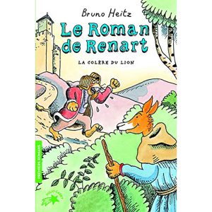 LE ROMAN DE RENART / LA COLERE DU LION