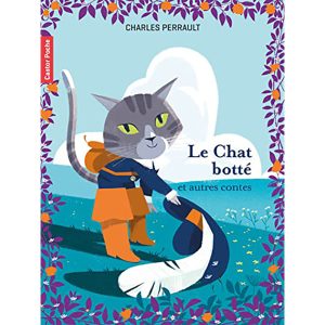 LE CHAT BOTTE ET AUTRE CONTES
