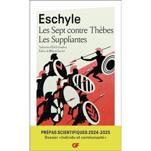 LES SEPT CONTRE THEBES LES SUPPLIANTES PREPAS 2024-25