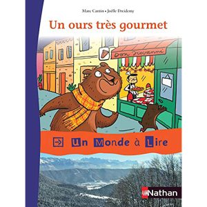 UN MONDE A LIRE: CE1 UN OURS TRES GOURMET