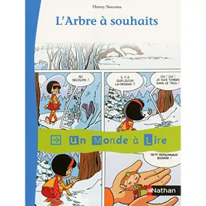 UN MONDE A LIRE: CE1 L'ARBRE A SOUHAITS