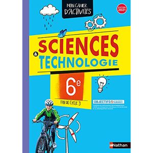 MON CAHIER D'ACTIVITES 6° SCIENCES ET TECHNOLOGIE 202