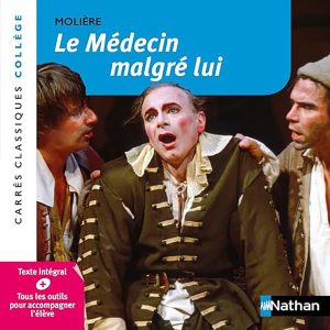 LE MEDECIN MALGRE LUI CARRES CLASSIQUES