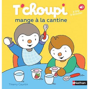 T'CHOUPI MANGE A LA CANTINE