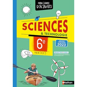 MON CAHIER D'ACTIVITES 6° SCIENCES 2023