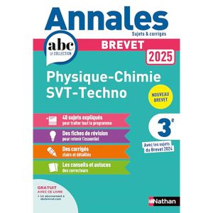 ANNALES BREVET PHYSIQUE-CHIMIE SVT TECHNO 2025 3EME