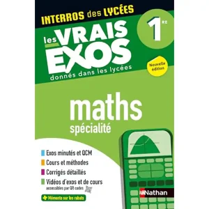 INTERROS DES LYCEES MATHS 1ERE SPECIALITE
