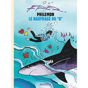 PHILEMON, VOLUME 2 : LE NAUFRAGE DU A