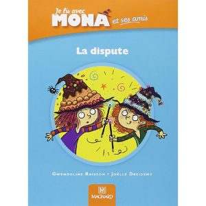 JE LIS AVEC MONA : LA DISPUTE