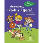 AU SECOURS L'ECOLE A DISPARU !
