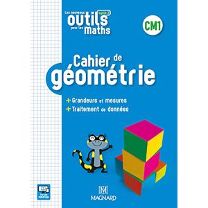 OUTILS POUR LES MATHS CM1 CAHIER DE GEOMETRIE 2018