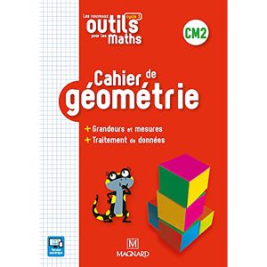 OUTILS POUR LES MATHS CM2 CAHIER DE GEOMETRIE 2019