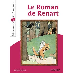 LE ROMAN DE RENART CLASSIQUES/PATRIMOINE