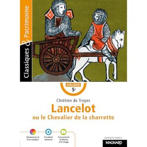LANCELOT OU LE CHEVALIER A LA CHARRETTE CLASSIQUE