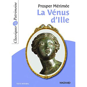 LA VENUS D'ILLE CLASSIQUES & PATRIMOINE