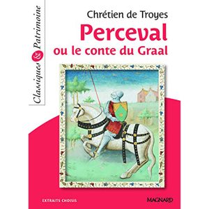 PERCEVAL OU LE CONTE DU GRAAL CLASSIQUES & PATRIMOI