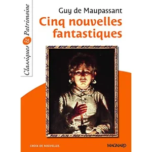 CINQ NOUVELLES FANTASTIQUES CLASSIQUES/PATRIMOINE