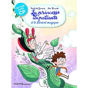 LA PRINCESSE IMPATIENTE ET LE HARICOT MAGIQUE