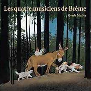 LES QUATRES MUSICIENS DE BREME
